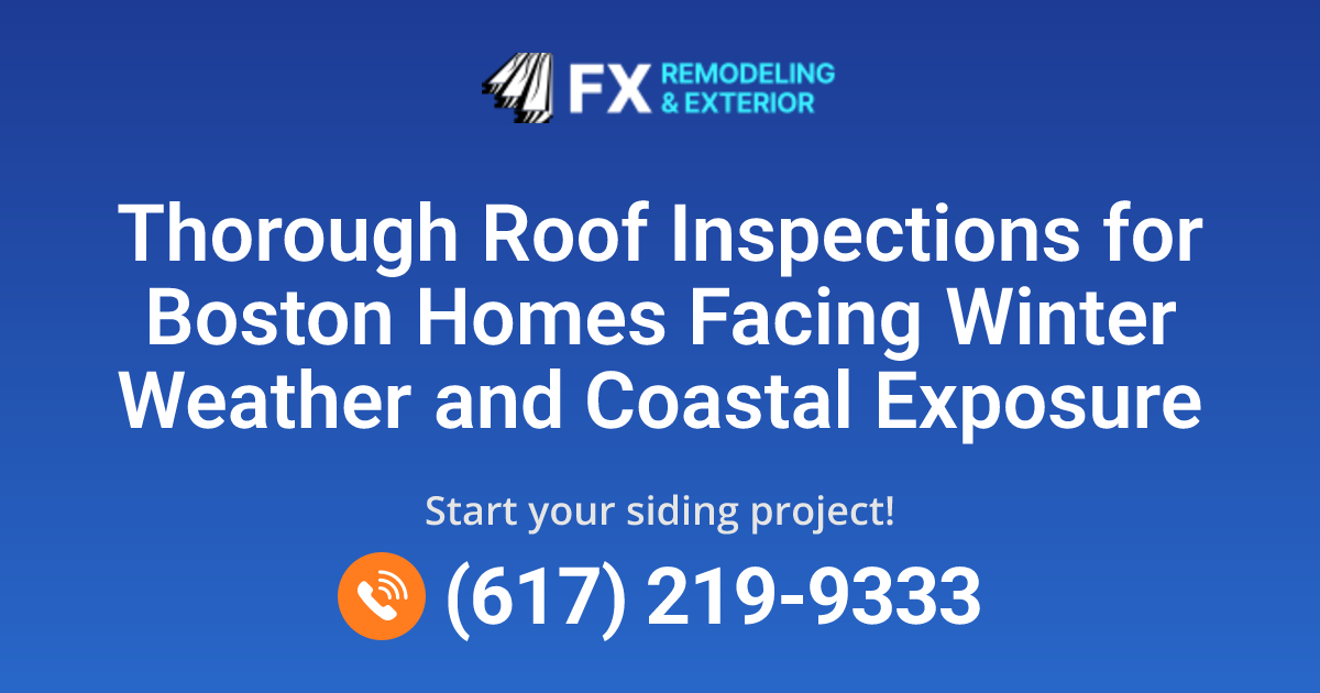Boston Roof Inspection Services | FX Remodeling & Exteriors
